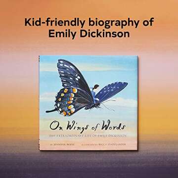 On Wings of Words: The Extraordinary Life of Emily Dickinson (Emily Dickinson for Kids, Biography of Female Poet for Kids)