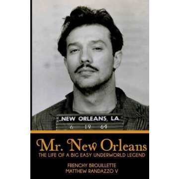 The Life of a Big Easy Underworld Legend Mr. New Orleans (Paperback) - Common