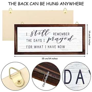 I Still Remember The Days I Prayed for What I Have Now Rustic Wood Wall Sign Hanging Wood Sign Retro Vintage Home Decor Wooden Farmhouse Plaque for Garden Home Farmhouse (White Background)