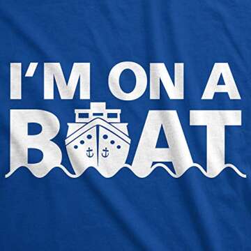 Im On A Boat T Shirt Funny Cruise Ship Sketch Comedy Song Fishing Tees