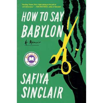 How to Say Babylon: A Memoir