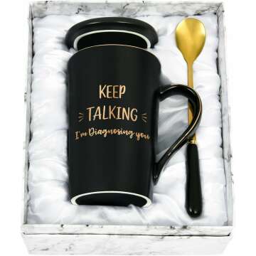 Therapist Gifts - Keep Talking Diagnosing You Mug