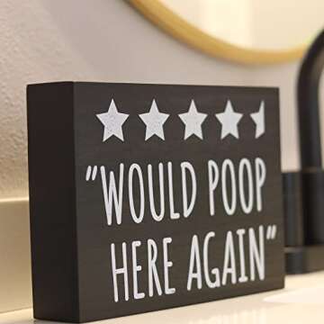 Would Poop Here Again Bathroom Review Sign Funny - Half Bath Wall Decor or Guest Restroom Shelf Sitter 6x8 Wooden Box Plaque - Fun Novelty Humor Farmhouse Toilet Decoration