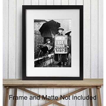 Suffragette Funny Vintage Photo - Weird Gift for Feminist Women, ERA Fan - Retro Photograph Picture Poster - 8x10 Wall Art Home Decor, Dorm