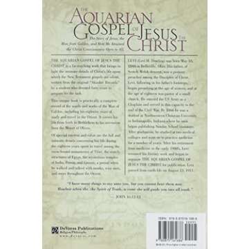 The Aquarian Gospel of Jesus the Christ: The Philosophic and Practical Basis of the Religion of the Aquarian Age of the World and of the Church Universal