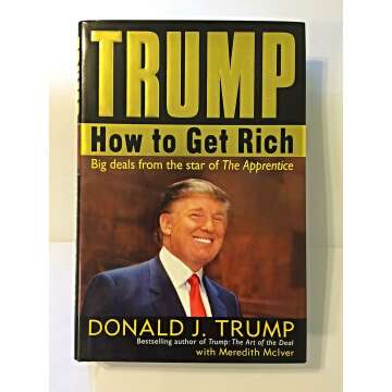 Trump: How to Get Rich