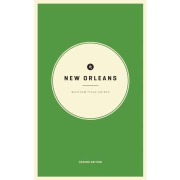 Wildsam Field Guides: New Orleans (American City Guide Series)