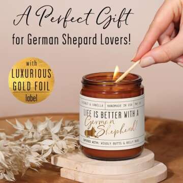 German Shepherd Gifts for Women - 'Life is Better with a German Shepherd' Candle, w/Vanilla, Coconut & Citrus - infused w/Essential Oils I German Shepherd Decor I 50Hr Burn, USA Made