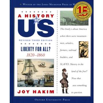 A History of US: Liberty for All?: 1820-1860A History of US Book Five (A ^AHistory of US)