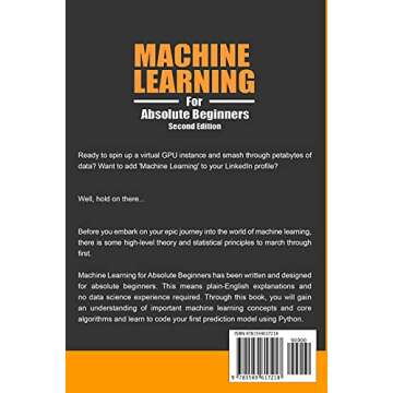 Machine Learning For Absolute Beginners: A Plain English Introduction (Learn AI, Data Science & Python Books for Beginners)