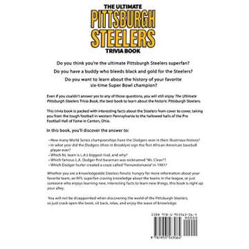 The Ultimate Pittsburgh Steelers Trivia Book: A Collection of Amazing Trivia Quizzes and Fun Facts for Die-Hard Steelers Fans!