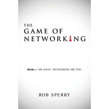 The Game of Networking: MLMers ARE MANY. NETWORKERS ARE FEW.