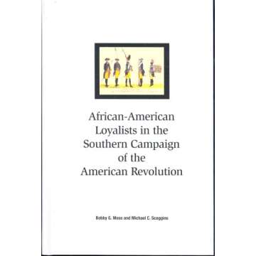 African-American Loyalists in the Southern Campaign of the American Revolution