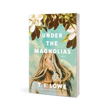 Under the Magnolias: A Southern Coming of Age Novel Set in the 1980's