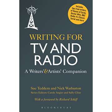 Writing for TV and Radio: A Writers' and Artists' Companion (Writers' and Artists' Companions)