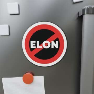 No Elon Anti Elon Musk Magnet Gift Die-Cut Magnets, Funny Car Magnet, Tesla Owner Gift