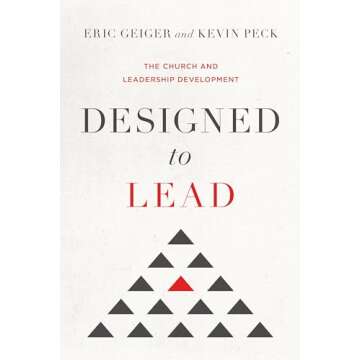 Designed to Lead: The Church and Leadership Development