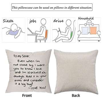 Sisters Gift From Sister,Even When I'm Not Close by I Want You to Know I Love and I Am So Proud Of You-Reminder Gift for Lady Girls Soul Siser Big Mid Lil Sisers Throw Pillow Cover