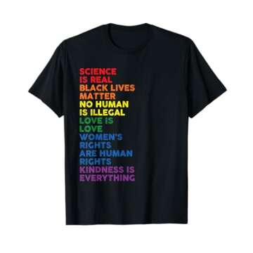 Gay Pride Science Is Real Black Lives Matter Womens Rights T-Shirt