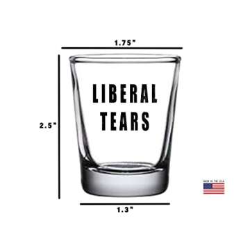 Rogue River Tactical Funny Liberal Tears Shot Glass, Gift for Republican or Conservative, 1.5 Ounce