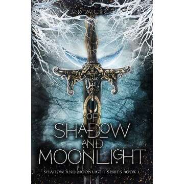 Of Shadow and Moonlight (Revised Edition): New Adult Paranormal Fantasy Romance (Shadow and Moonlight Series Book 1)