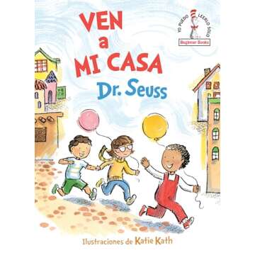 Ven a mi casa (Come Over to My House Spanish Edition) (Beginner Books)