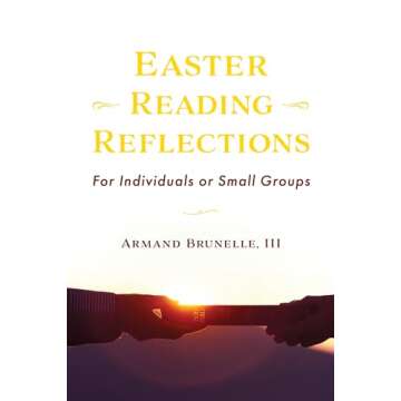 Easter Reading Reflections: For Individuals or Small Groups (Reading Reflections Series Book 2)