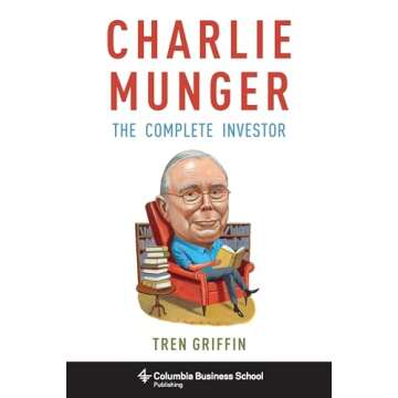 Charlie Munger: The Complete Investor (Columbia Business School Publishing)