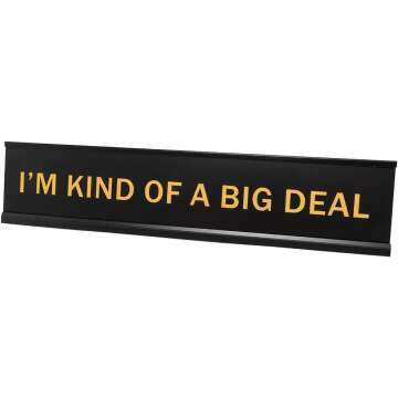 Big Deal Desk Sign