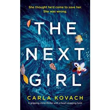 The Next Girl: A gripping crime thriller with a heart-stopping twist (Detective Gina Harte Book 1)