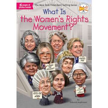 What Is the Women's Rights Movement? (What Was?)