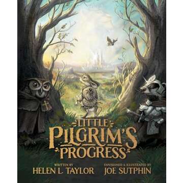 Little Pilgrim's Progress (Illustrated Edition): From John Bunyan's Classic (Packaging may vary)