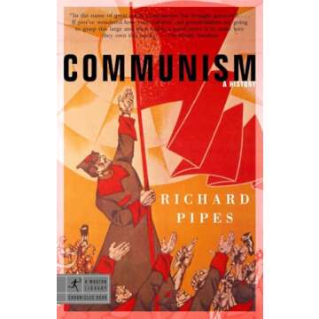 Communism: A History (Modern Library Chronicles)