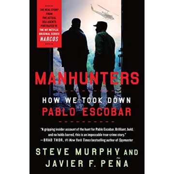 Manhunters: How We Took Down Pablo Escobar