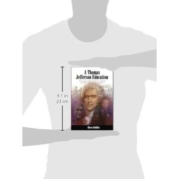 A Thomas Jefferson Education: Teaching a Generation of Leaders for the Twenty-First Century