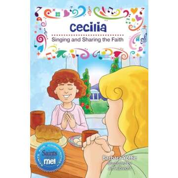 Cecilia: Singing and Sharing the Faith (Saints for Communities)