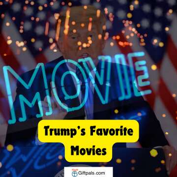 Trump’s Favorite Movies