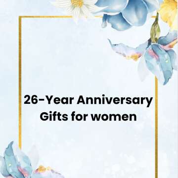 26-Year Anniversary Gifts for women