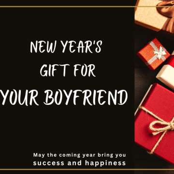 New Year's Gift for Your Boyfriend