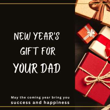 New Year's Gift for Your Dad