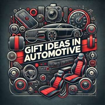 Gift Ideas in Automotive