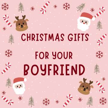 Christmas Gifts for Your Boyfriend