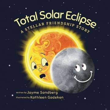 A Stellar Picture Book on Solar Eclipse Safety & Friendship