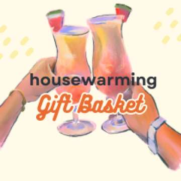 Housewarming Gift Basket Ideas