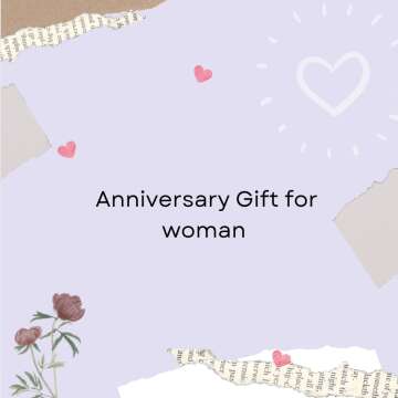 Anniversary Gift for woman