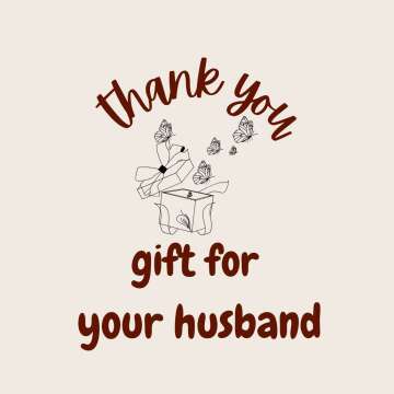 thank you gift for your husband