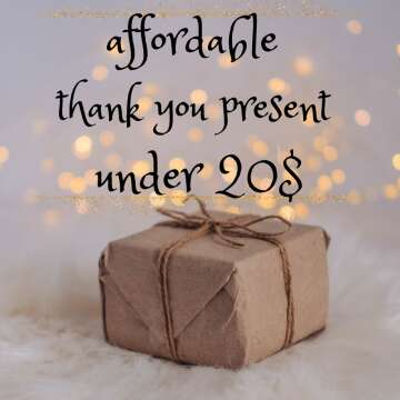 affordable thank you present under 20$