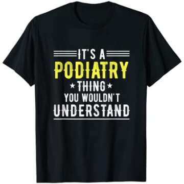 Podiatry T-shirts