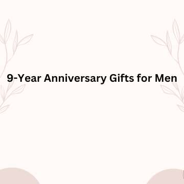 9-Year Anniversary Gifts for Men