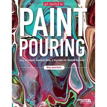 Acrylic Pouring for Beginners